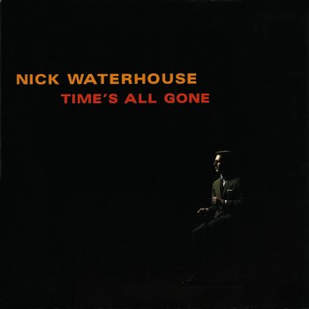 Nick Waterhouse Don't You Forget It