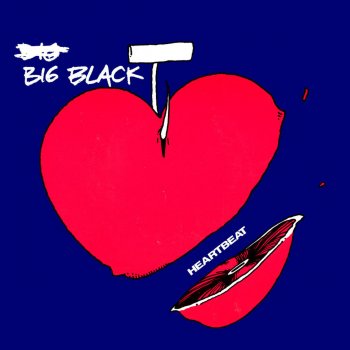 Big Black Heartbeat