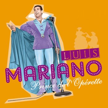 Luis Mariano L'étranger au paradis