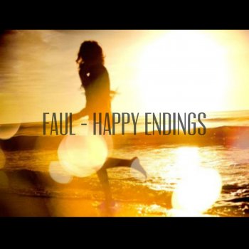 Faul Happy Endings