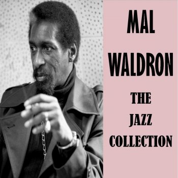 Mal Waldron Mal Waldron Interview