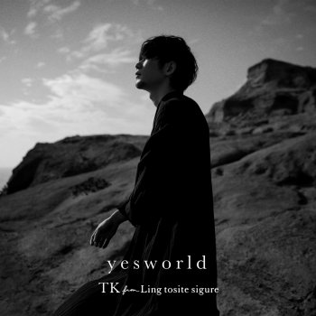 TK from 凛として時雨 yesworld