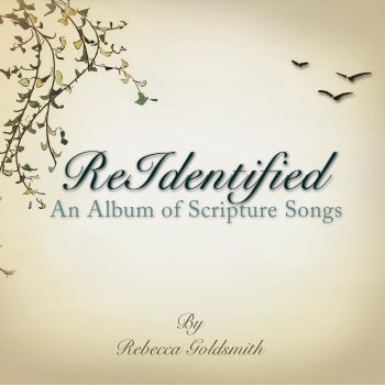 Исполнитель Rebecca Goldsmith, альбом ReIdentified