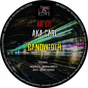 Aka Carl Bandwidth (Darmec Remix)