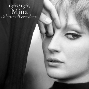 Исполнитель Mina, альбом 1963/1967 Mina Dilettevoli eccedenze - EP