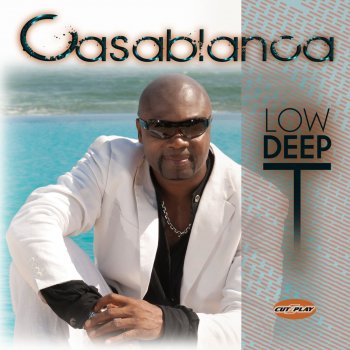 Low Deep T Casablanca (On the Deepside Remix)