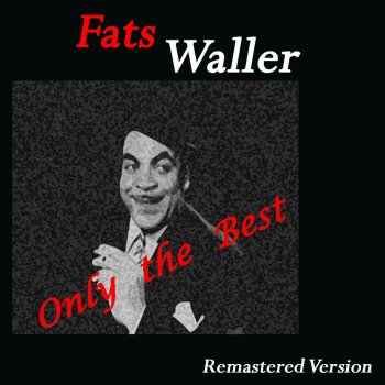 Fats Waller Hold Tigh