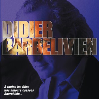 Didier Barbelivien Rien qu'des chansons