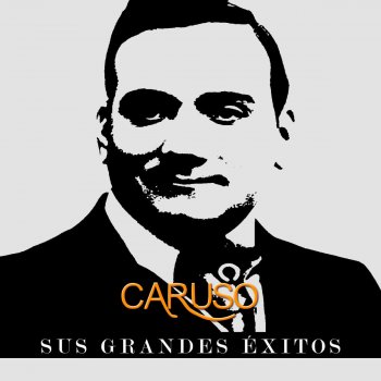 Enrico Caruso Vaguissima semblanza
