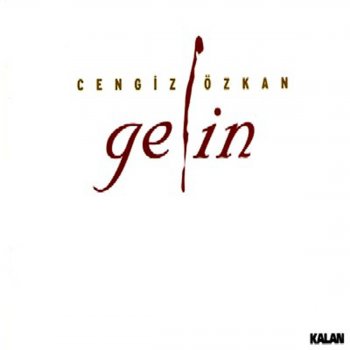 Cengiz Özkan Zilha Gelin