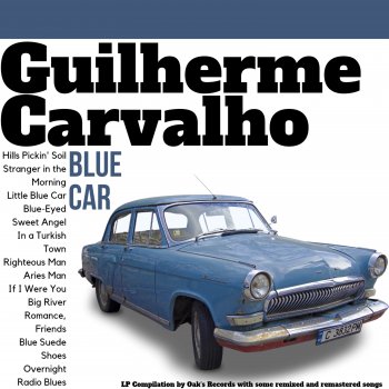 Guilherme Carvalho Stranger in the Morning - 2022 Remixed and Remastered