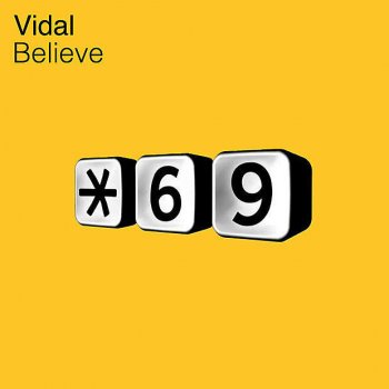 Vidal Believe (Original Mix)