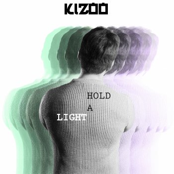 Kizoo feat. Iossa Hold a Light