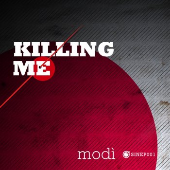 MoDi She's Killing Me