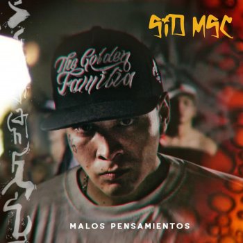 sid msc Malos Pensamientos