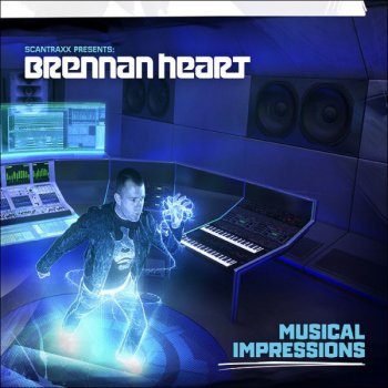 Brennan Heart Musical Impressions - Album Edit