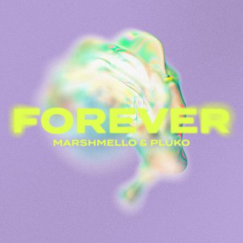Marshmello feat. pluko Forever