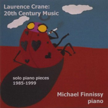 Исполнитель Michael Finnissy, альбом Crane, L.: 20th Century Music (Solo Piano Pieces, 1985-1999)
