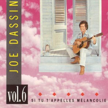 Joe Dassin Ma dernière chanson pour toi