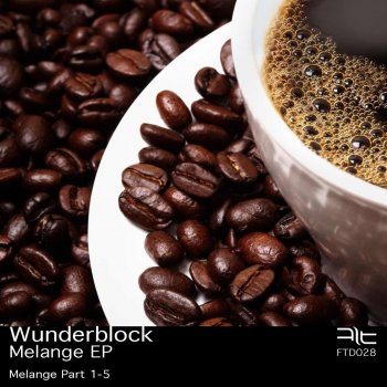 Wunderblock Melange, Pt. 2 (Spice Redub)