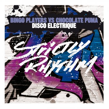 Bingo Players feat. Chocolate Puma Disco Electrique (Revisited Mix)