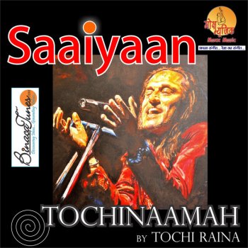 Tochi Raina Saaiyaan