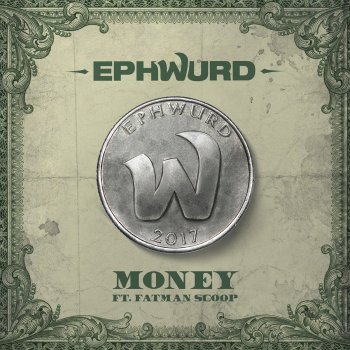 Исполнитель Ephwurd, альбом Money