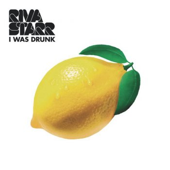 Riva Starr feat. featuring Nôze I Was Drunk (Instrumental)