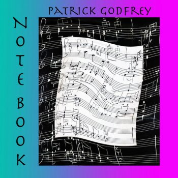 Patrick Godfrey A Song for You