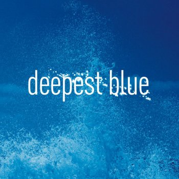 Deepest Blue Deepest Blue (Lee Cabrera Remix)