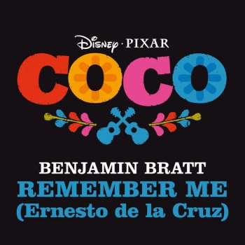 Benjamin Bratt Remember Me (Ernesto de la Cruz) (From "Coco")