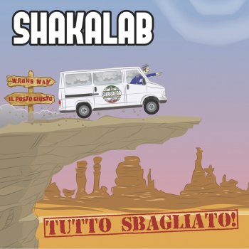 Shakalab Tutto sbagliato