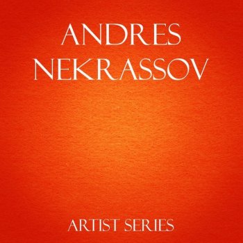 Исполнитель Andres NekrassoV, альбом Andres Nekrassov Works