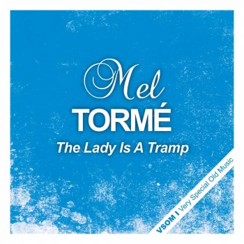 Mel Tormé feat. Harry Sosnik Luck Be a Lady