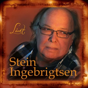 Stein Ingebrigtsen Livets hage