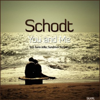 Schodt You And Me