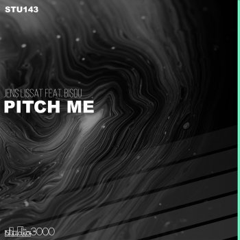 Jens Lissat Pitch Me (feat. Bisou) [Pitch Me 'Til I Start to Scream Mix]