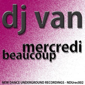 Исполнитель Dj Van, альбом Mercredi beaucoup