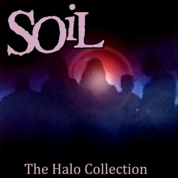 SOIL Halo (Album Version)