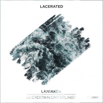 Исполнитель Laniakea, альбом Lockdown on Feelings