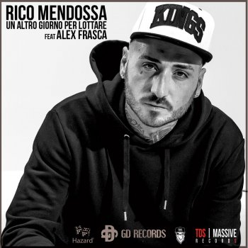 Rico Mendossa feat. Alex Frasca Un altro giorno per lottare