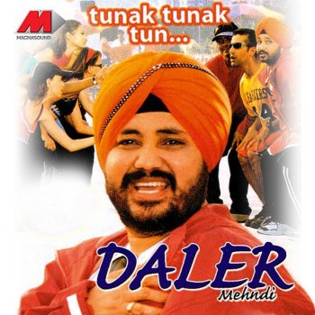 Daler Mehndi Dhol Mahiya