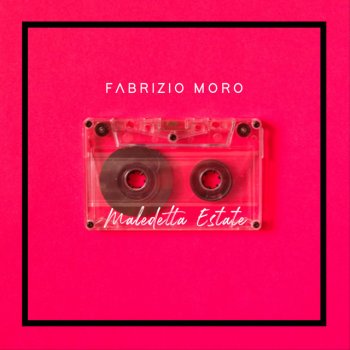 Fabrizio Moro Maledetta Estate
