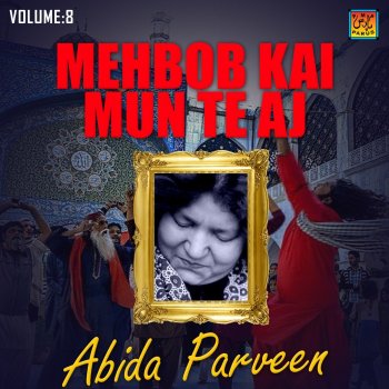 Abida Parveen Jhati Payo Munharo Likayo Chaday