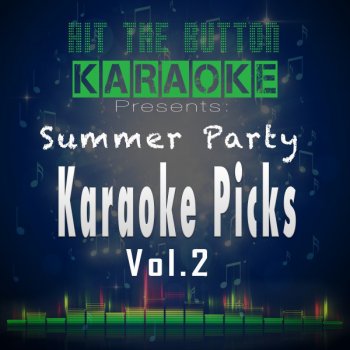 Hit The Button Karaoke Watch the Sun Come Up (Originally Performed by Example) - Instrumental Version
