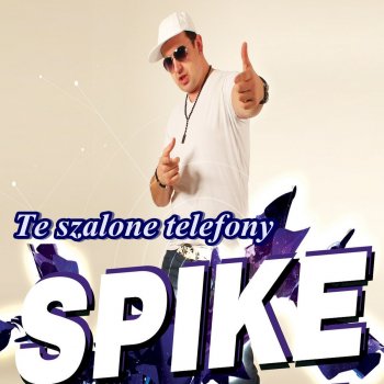 Spike Te Szalone Telefony