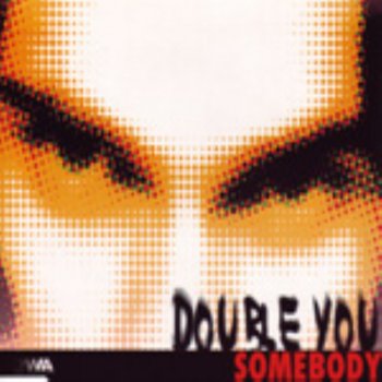 Double You Somebody (Club Mix)