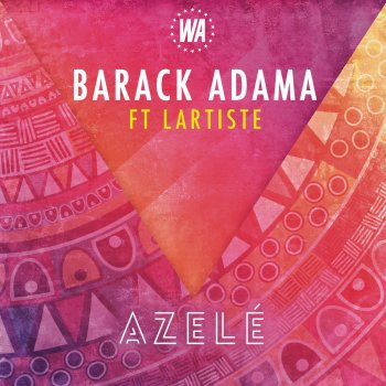 Barack Adama feat. Lartiste Azelé