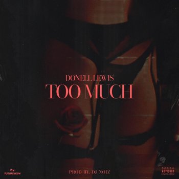 Donell Lewis Too Much