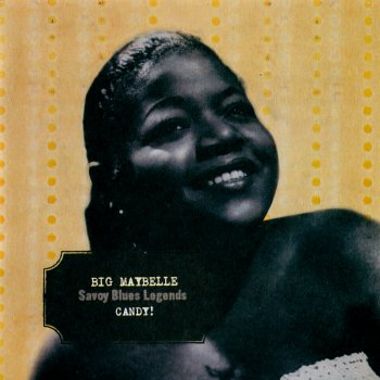 Big Maybelle Friendless Blues